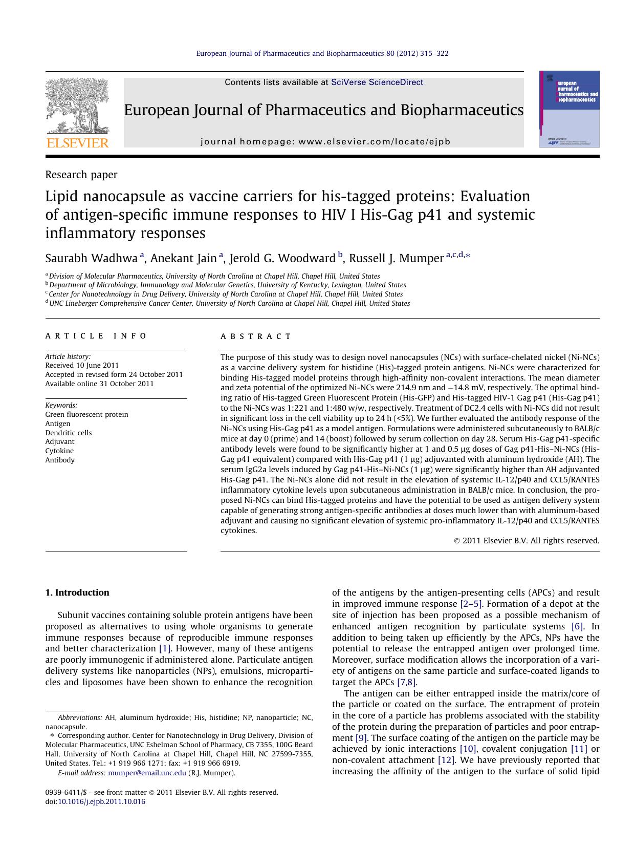 Lipid nanocapsule as vaccine carriers for his-tagged proteins: Evaluation of antigen-specific immune responses to HIV I His-Gag p41 and systemic inflammatory responses by Saurabh Wadhwa & Anekant Jain & Jerold G. Woodward & Russell J. Mumper