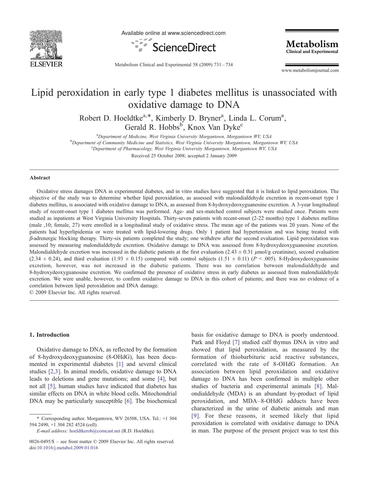 Lipid peroxidation in early type 1 diabetes mellitus is unassociated with oxidative damage to DNA by Robert D. Hoeldtke; Kimberly D. Bryner; Linda L. Corum; Gerald R. Hobbs; Knox Van Dyke