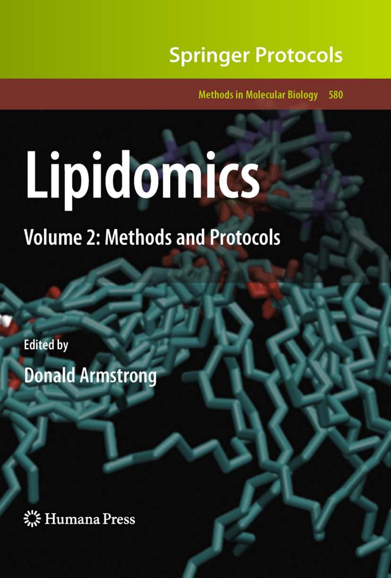 Lipidomics: Volume 2: Methods and Protocols by Ingrid Wiswedel (auth.) Donald Armstrong (eds.)