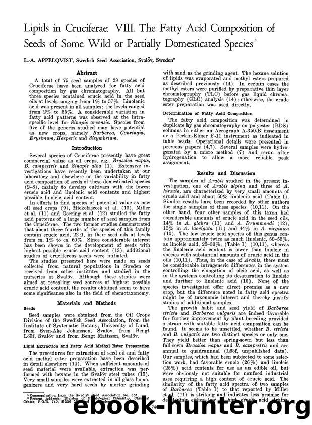 Lipids in Cruciferae: VIII. The fatty acid composition of seeds of some wild or partially domesticated species by Unknown