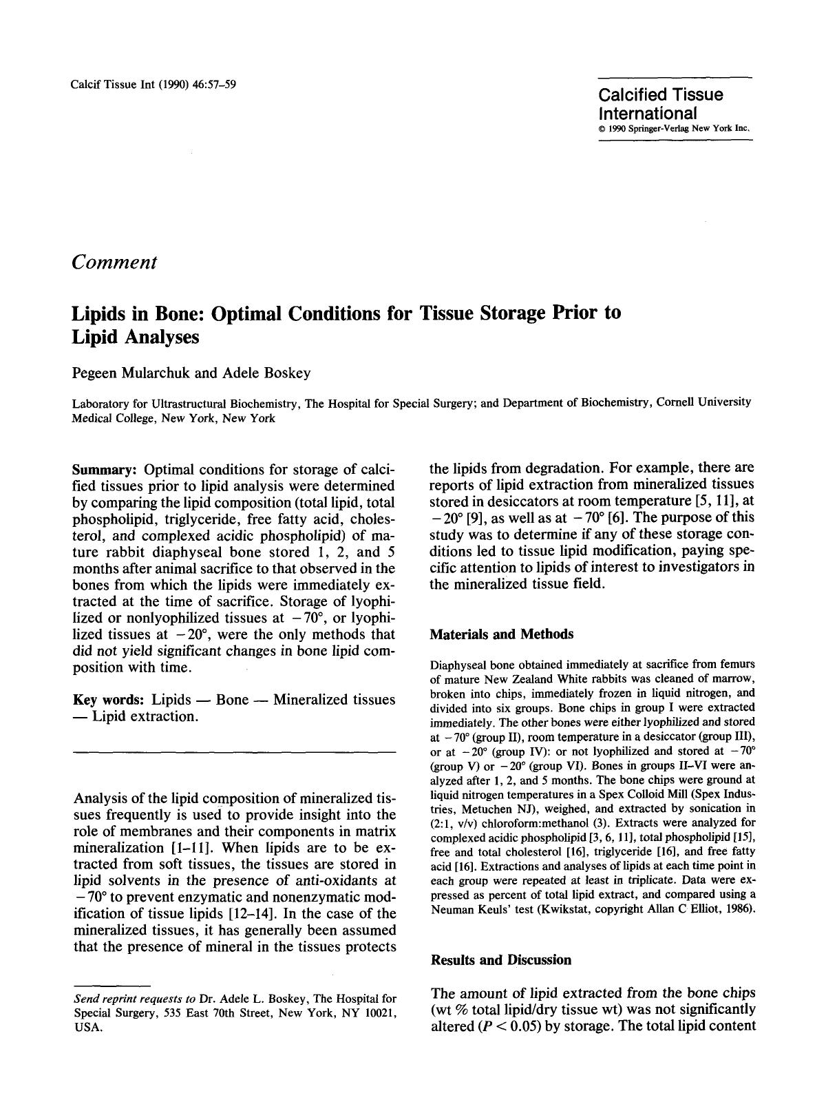 Lipids in bone: Optimal conditions for tissue storage prior to lipid analyses by Unknown