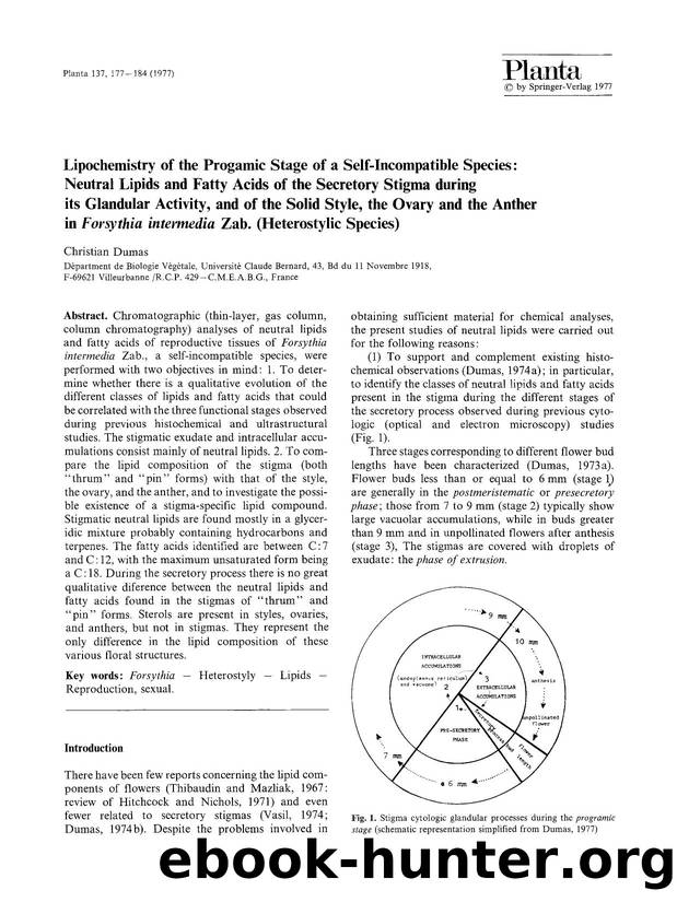 Lipochemistry of the progamic stage of a self-incompatible species: Neutral lipids and fatty acids of the secretory stigma during its glandular activity, and of the solid style, th by Unknown