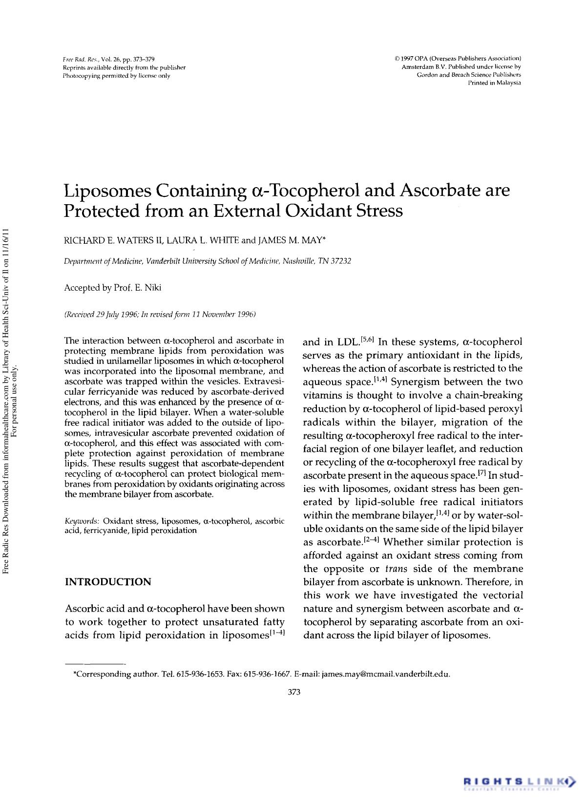 Liposomes Containing Î±-Tocopherol and Ascorbate are Protected from an External Oxidant Stress by Richard E. Waters II1 Laura L. White1 & James M. May1†