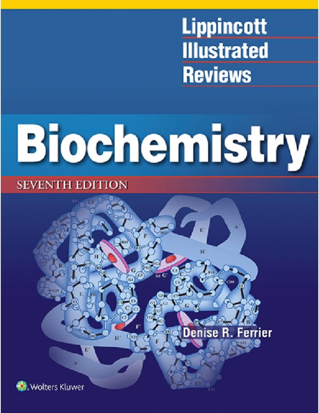 Lippincott Illustrated Reviews by Biochemistry 7th Edition