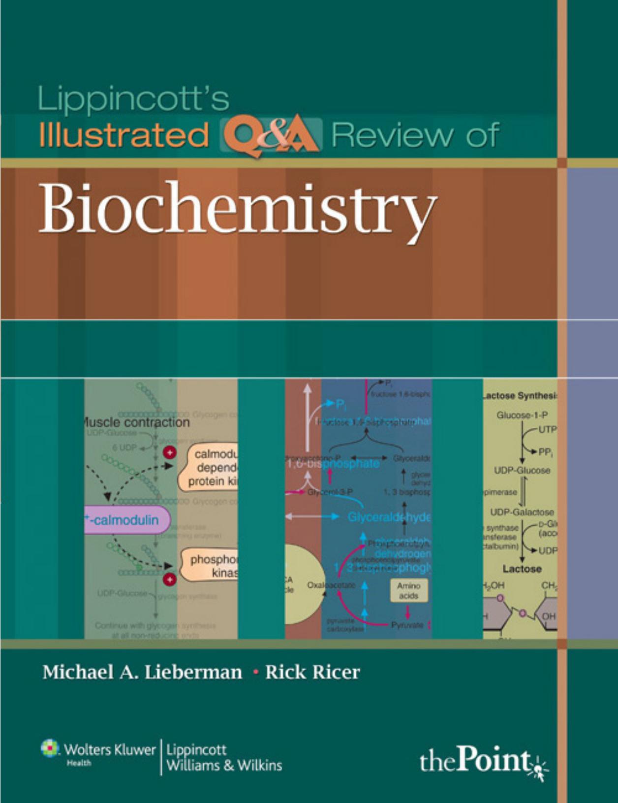 Lippincott's Illustrated Q&A Review of Biochemistry by Unknow
