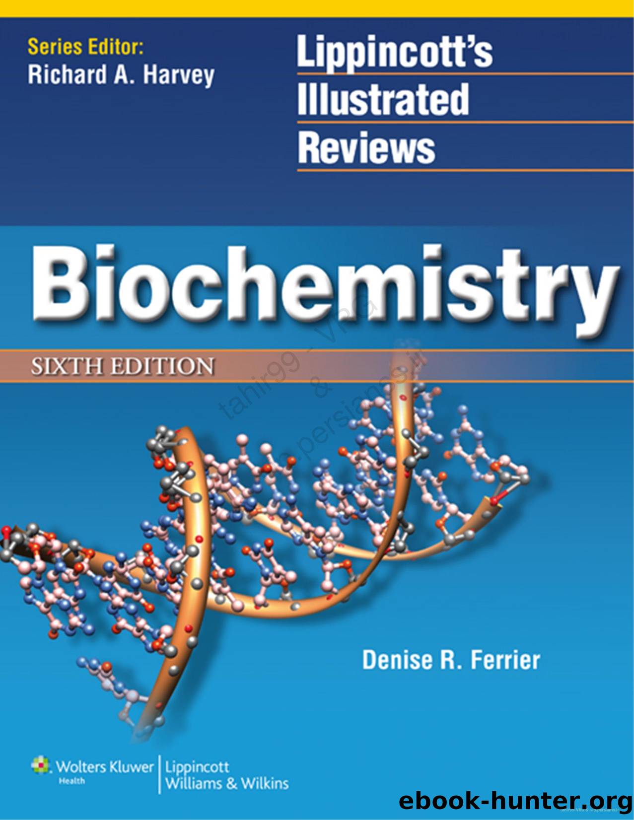 Lippincott's Illustrated Reviews Biochemistry 6 by Unknown