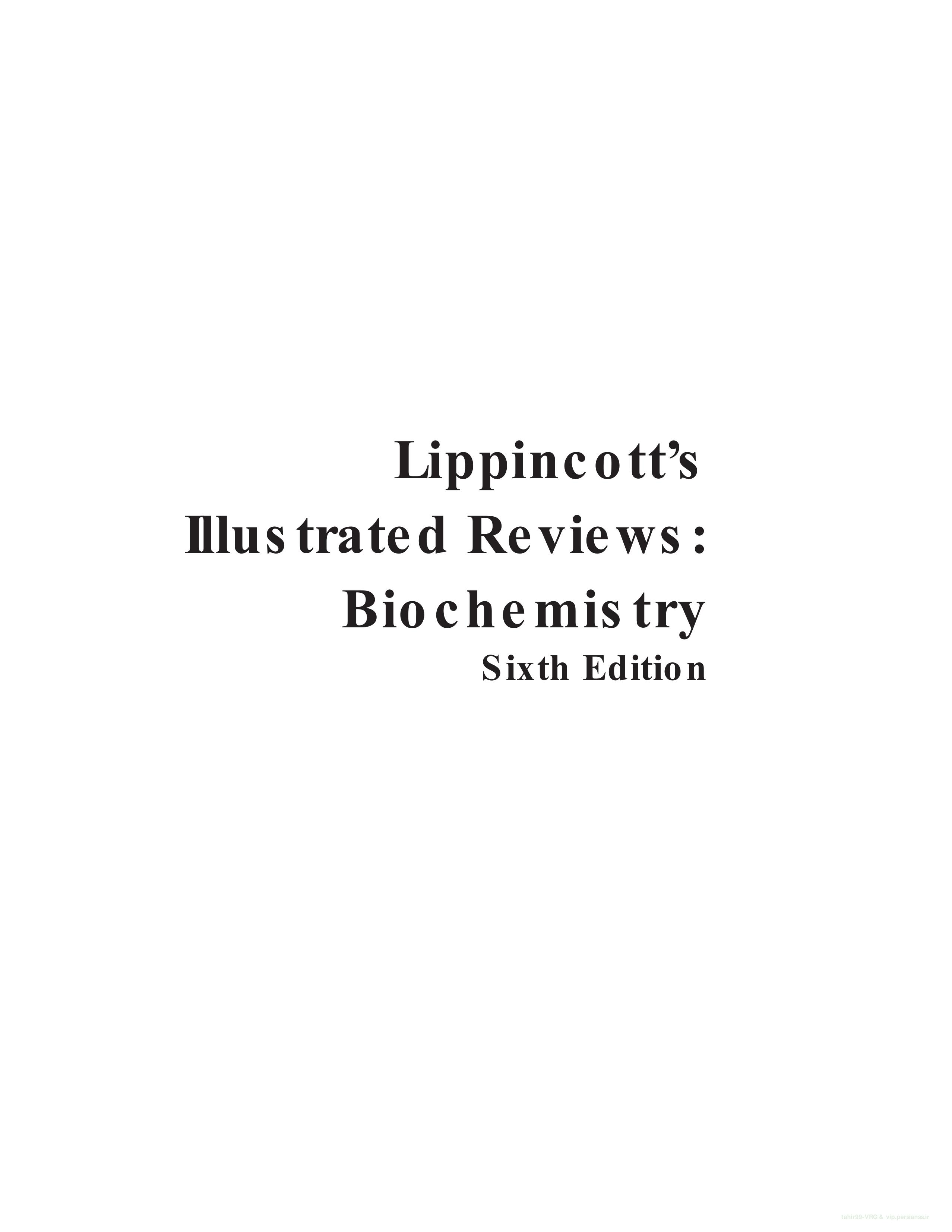 Lippincottâs Illustrated Reviews: Biochemistry by Denise R. Ferrier