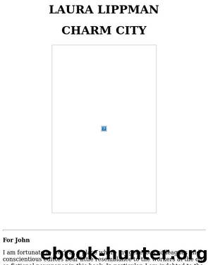 Lippman, Laura - [Tess Monaghan 02] - Charm City (v1.0) [html] by Unknown
