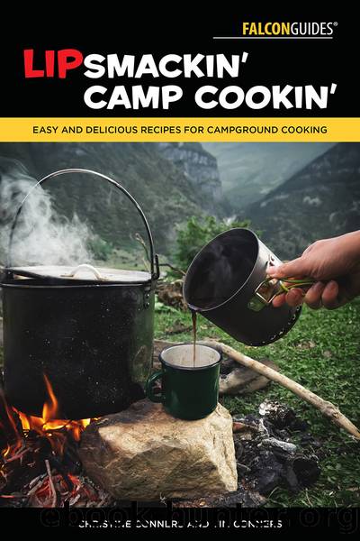 Lipsmackin' Camp Cookin' by Christine Conners & TIM CONNERS