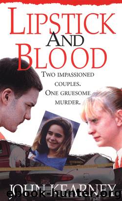 Lipstick And Blood by John Kearney