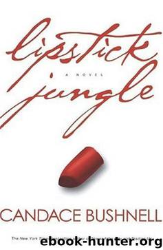 Lipstick Jungle by Candace Bushnell