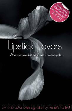 Lipstick Lovers - an Xcite Books collection of erotic lesbian loving (Xcite Best-Selling Lesbian Collections) by unknow