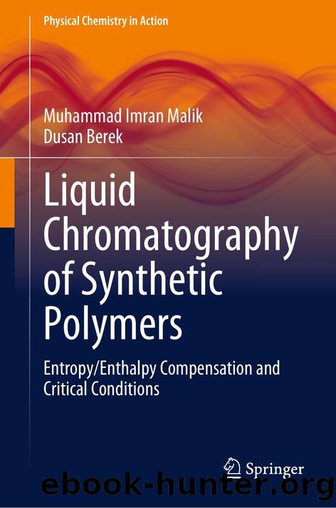 Liquid Chromatography of Synthetic Polymers by Muhammad Imran Malik · Dusan Berek