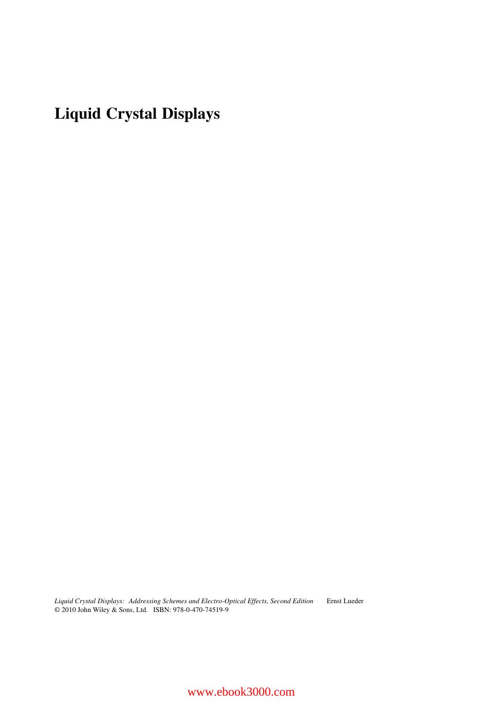 Liquid Crystal Displays: Addressing Schemes and Electro-Optical Effects, 2nd Edition by Unknow