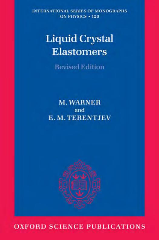 Liquid Crystal Elastomers (The International Series of Monographs on Physics, 120) - Revised edition by M. Warner E. M. Terentjev