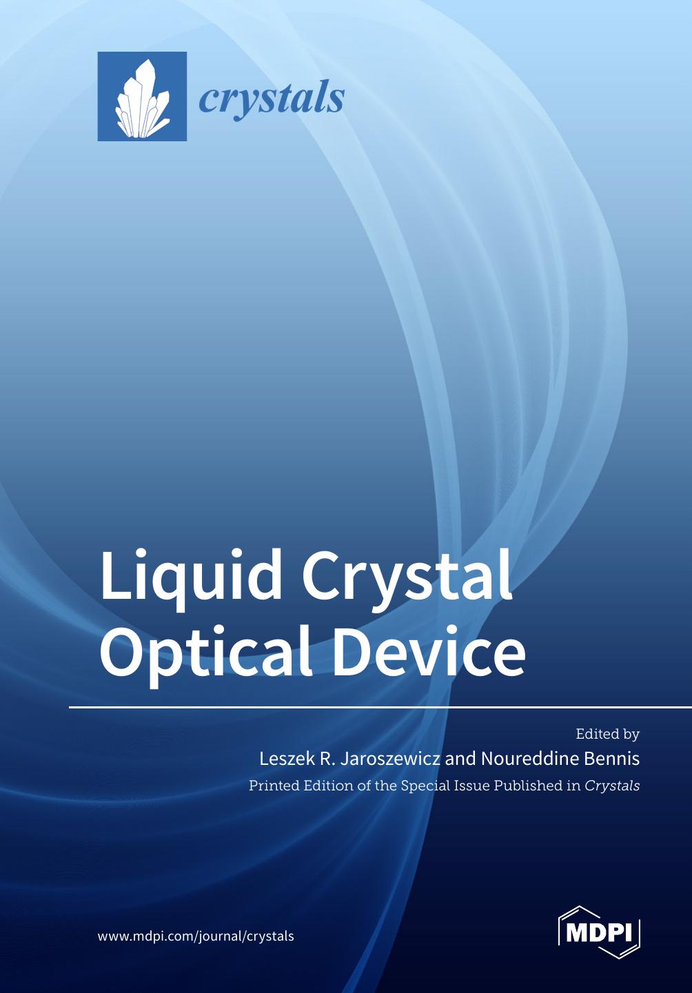 Liquid Crystal Optical Device by Noureddine Bennis