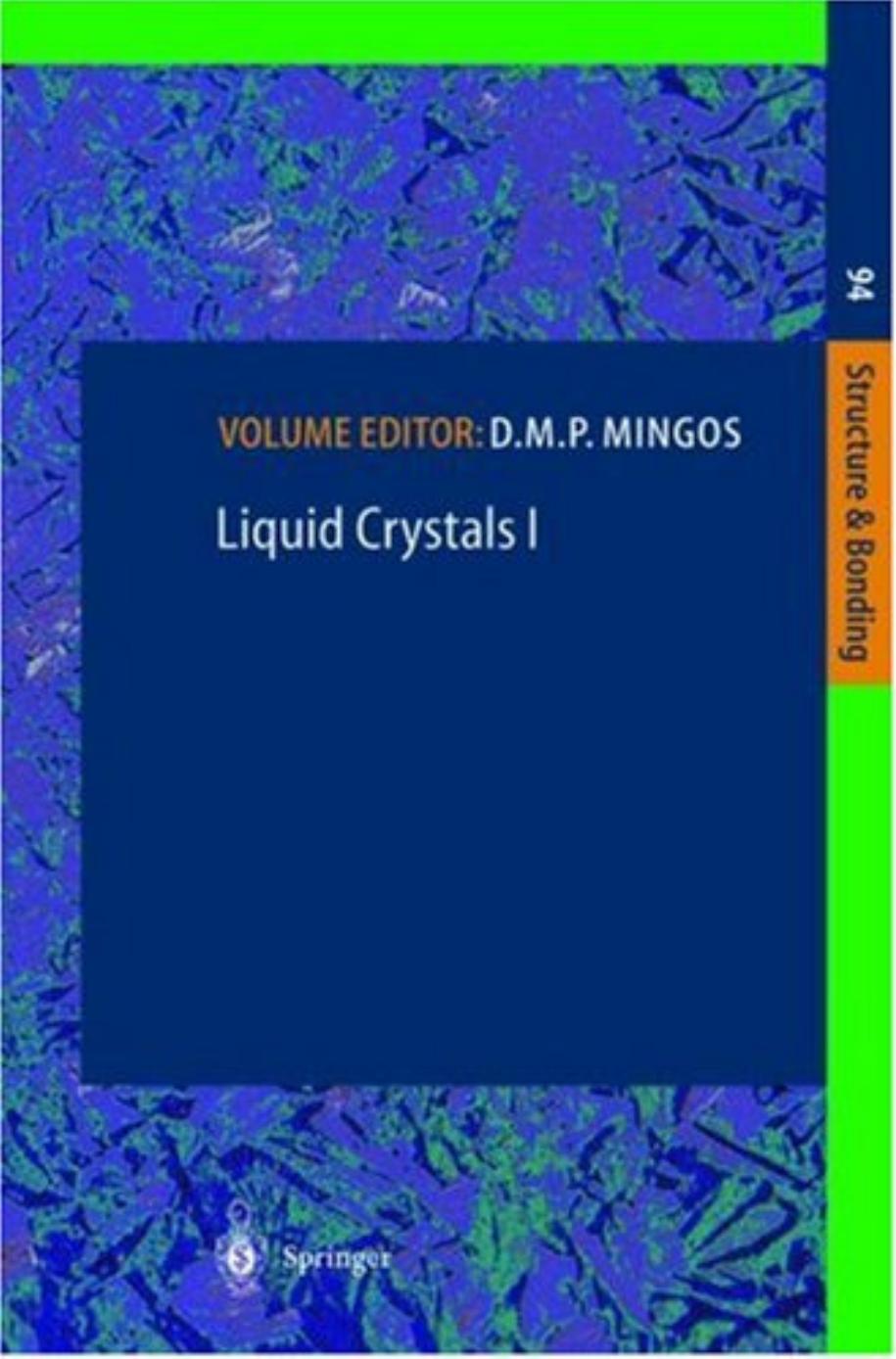 Liquid Crystals I by Mingos D.M.P