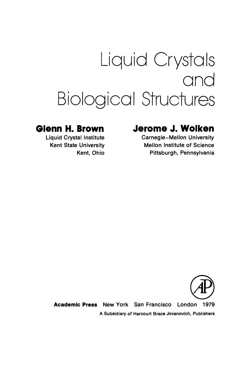 Liquid Crystals and Biological Structures by Glenn Brown (Eds.)
