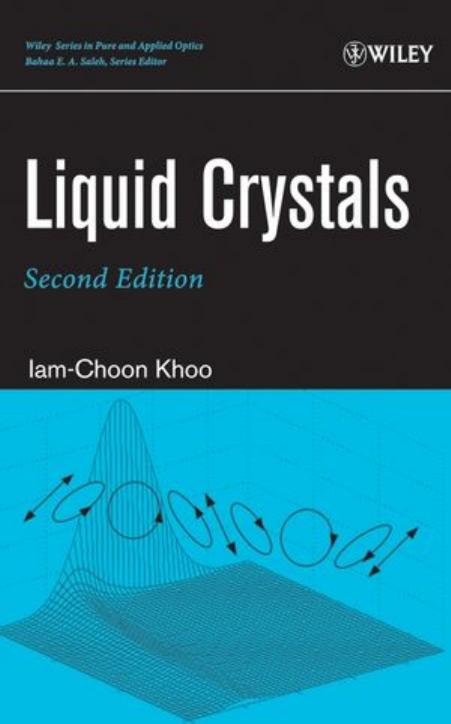 Liquid Crystals: Physical Properties and Nonlinear Optical Phenomena by Iam-Choon Khoo