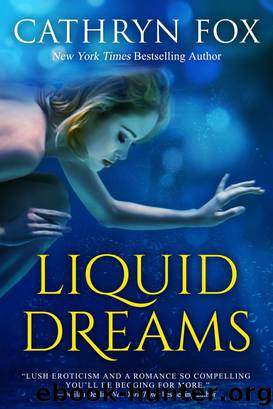 Liquid Dreams by Cathryn Fox