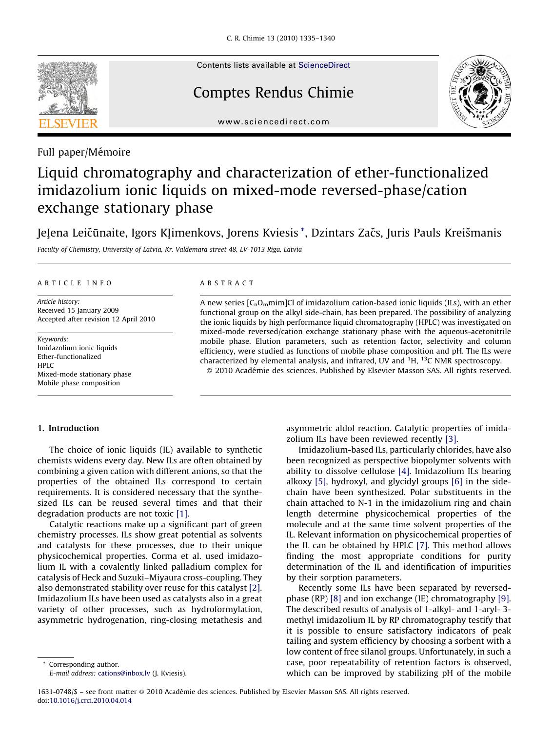 Liquid chromatography and characterization of ether-functionalized imidazolium ionic liquids on mixed-mode reversed-phasecation exchange stationary phase by JeÄ¼ena LeiÄ•Å«naite