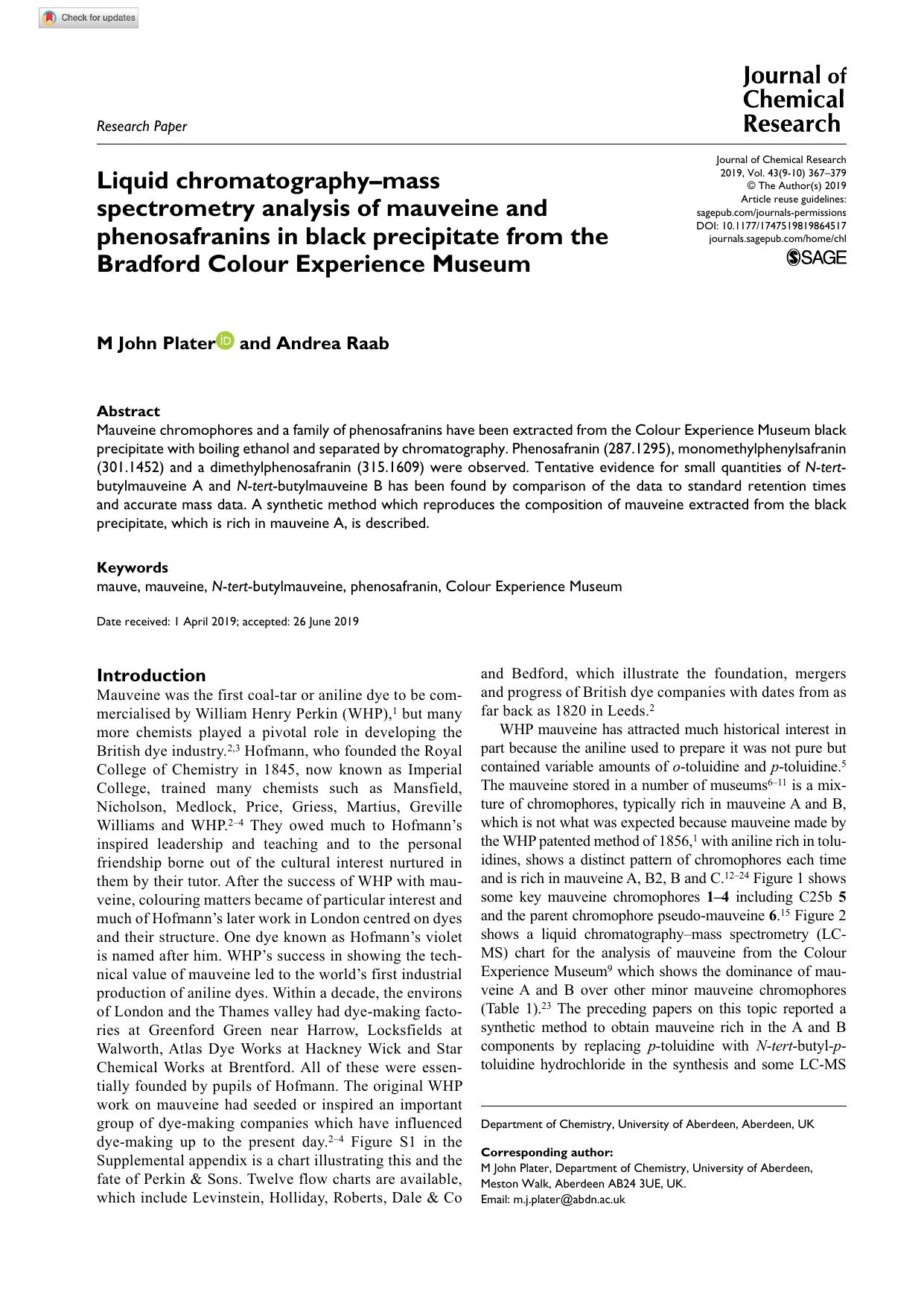 Liquid chromatographyâmass spectrometry analysis of mauveine and phenosafranins in black precipitate from the Bradford Colour Experience Museum by M John Plater & Andrea Raab