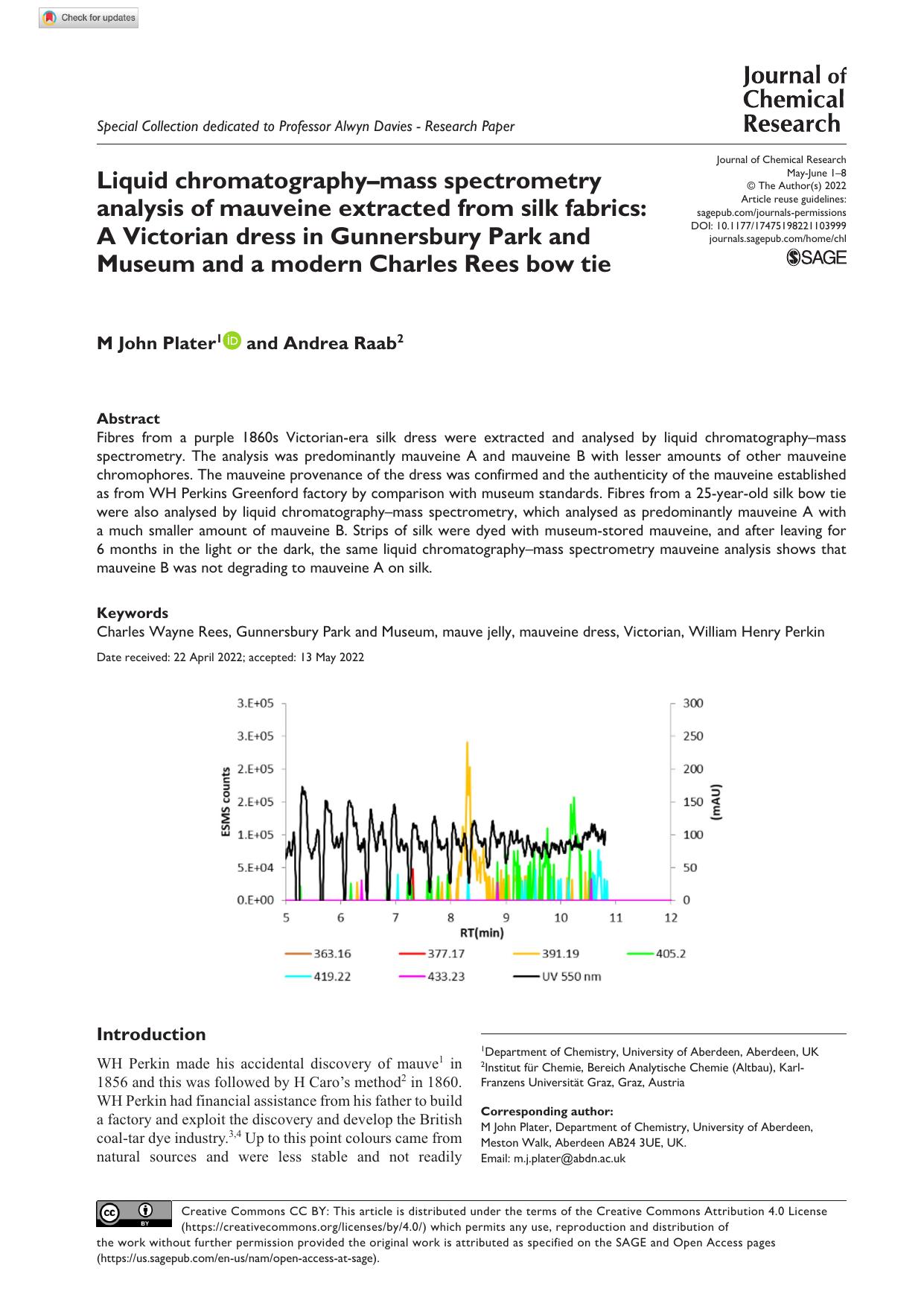 Liquid chromatographyâmass spectrometry analysis of mauveine extracted from silk fabrics: A Victorian dress in Gunnersbury Park and Museum and a modern Charles Rees bow tie by M John Plater & Andrea Raab