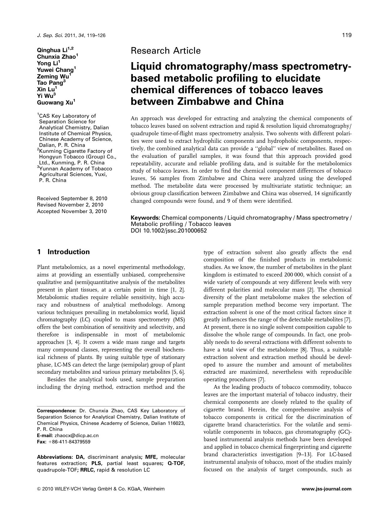 Liquid chromatographymass spectrometrybased metabolic profiling to elucidate chemical differences of tobacco leaves between Zimbabwe and China by Unknown