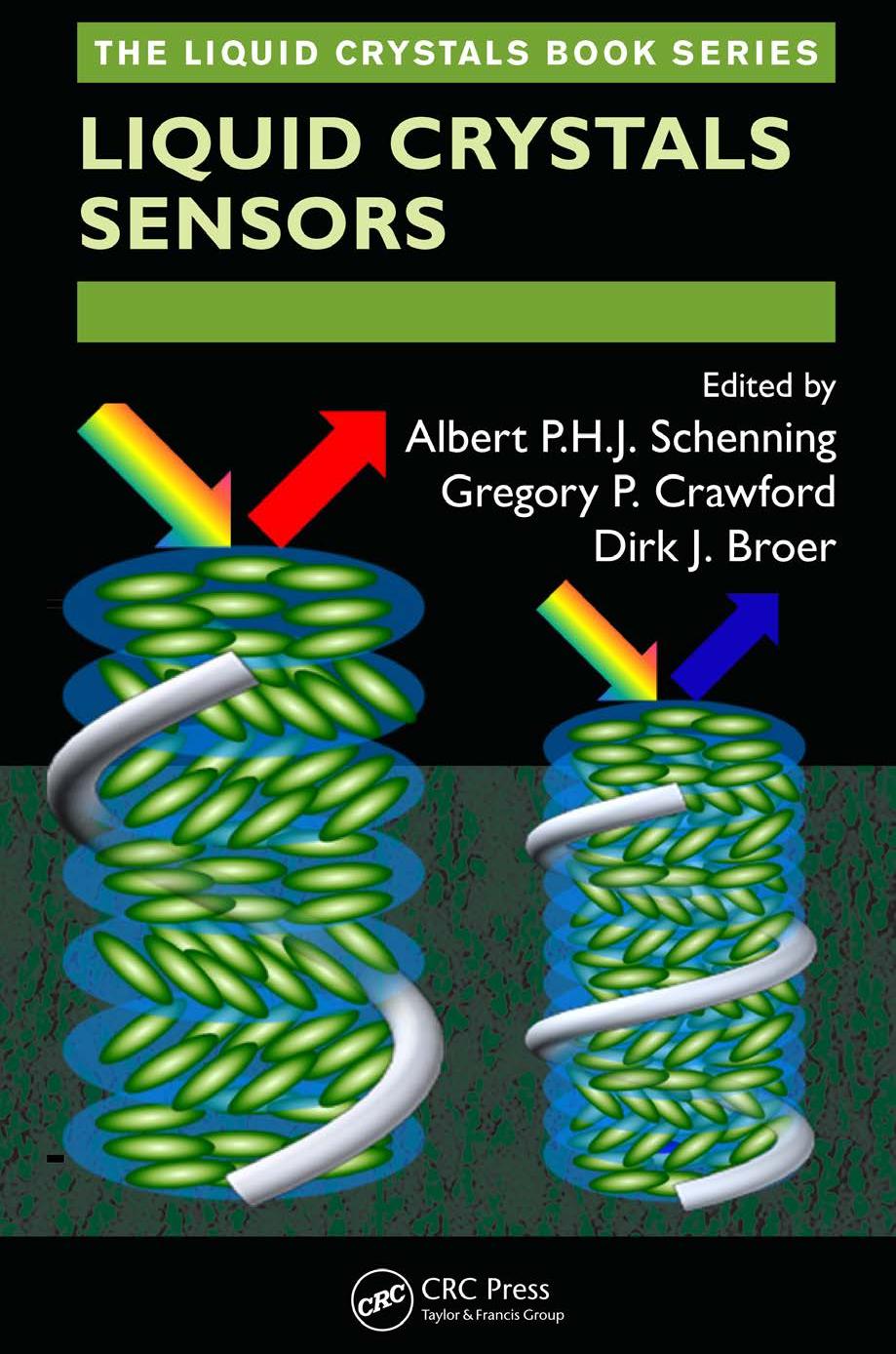 Liquid crystal sensors by Broer Dirk J.; Crawford Gregory Philip; Schenning Albert