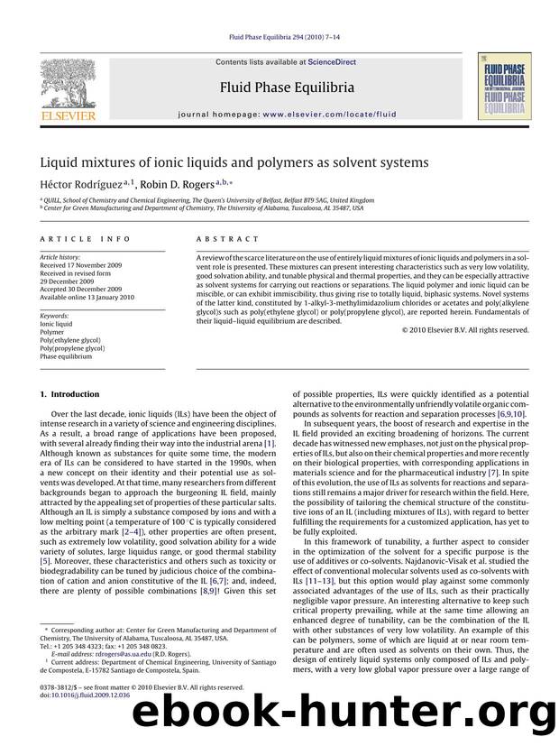 Liquid mixtures of ionic liquids and polymers as solvent systems by HÃ©ctor RodrÃ­guez; Robin D. Rogers
