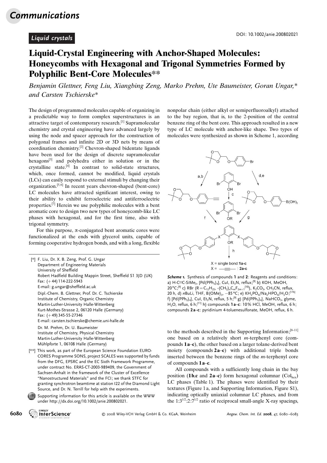 Liquid-Crystal Engineering with Anchor-Shaped Molecules: Honeycombs with Hexagonal and Trigonal Symmetries Formed by Polyphilic Bent-Core Molecules by Unknown