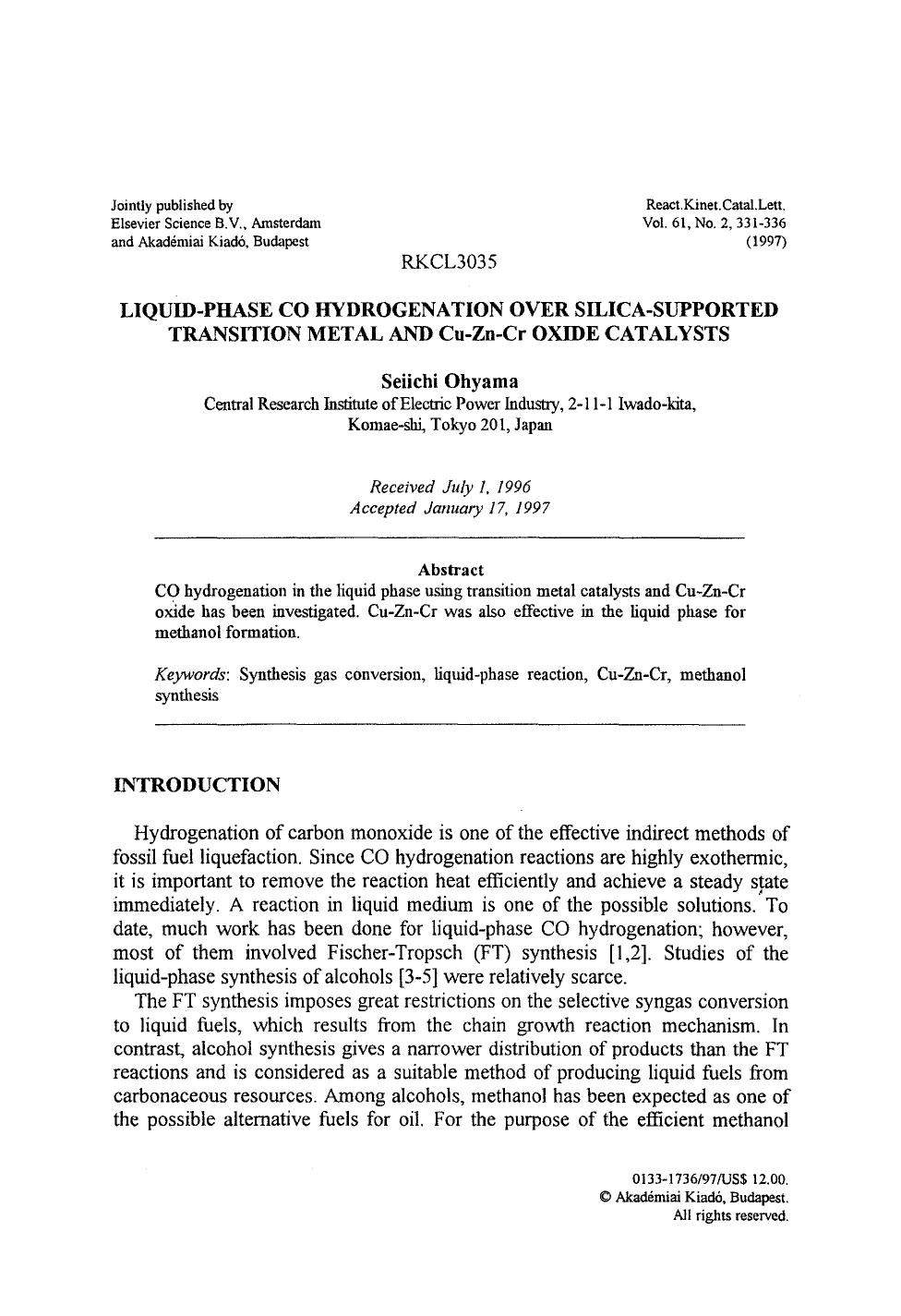 Liquid-phase CO hydrogenation over silica-supported transition metal and Cu&#x2212;Zn&#x2212;Cr oxide catalysts by Unknown