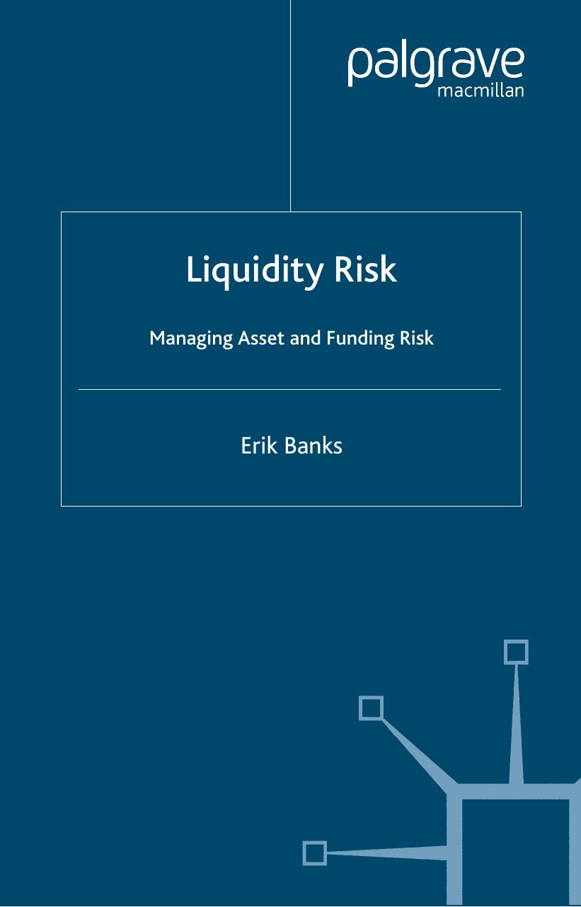 Liquidity Risk by Erik Banks