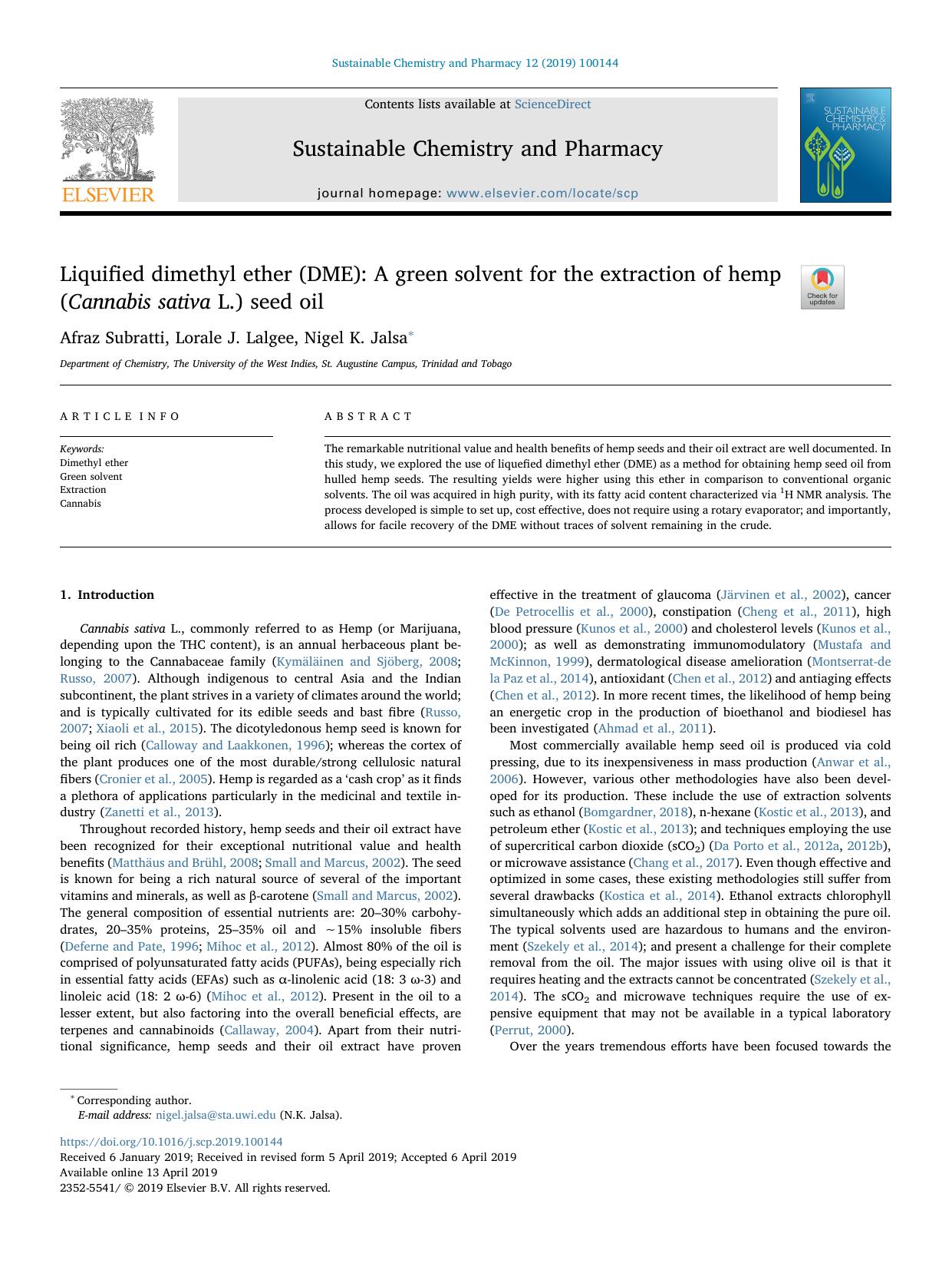 Liquified dimethyl ether (DME)_ A green solvent for the extraction of hemp (Cannabis sativa L.) seed oil by Afraz Subratti & Lorale J. Lalgee & Nigel K. Jalsa