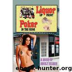 Liquor up the Front, Poker in the Rear by Mike Hunt