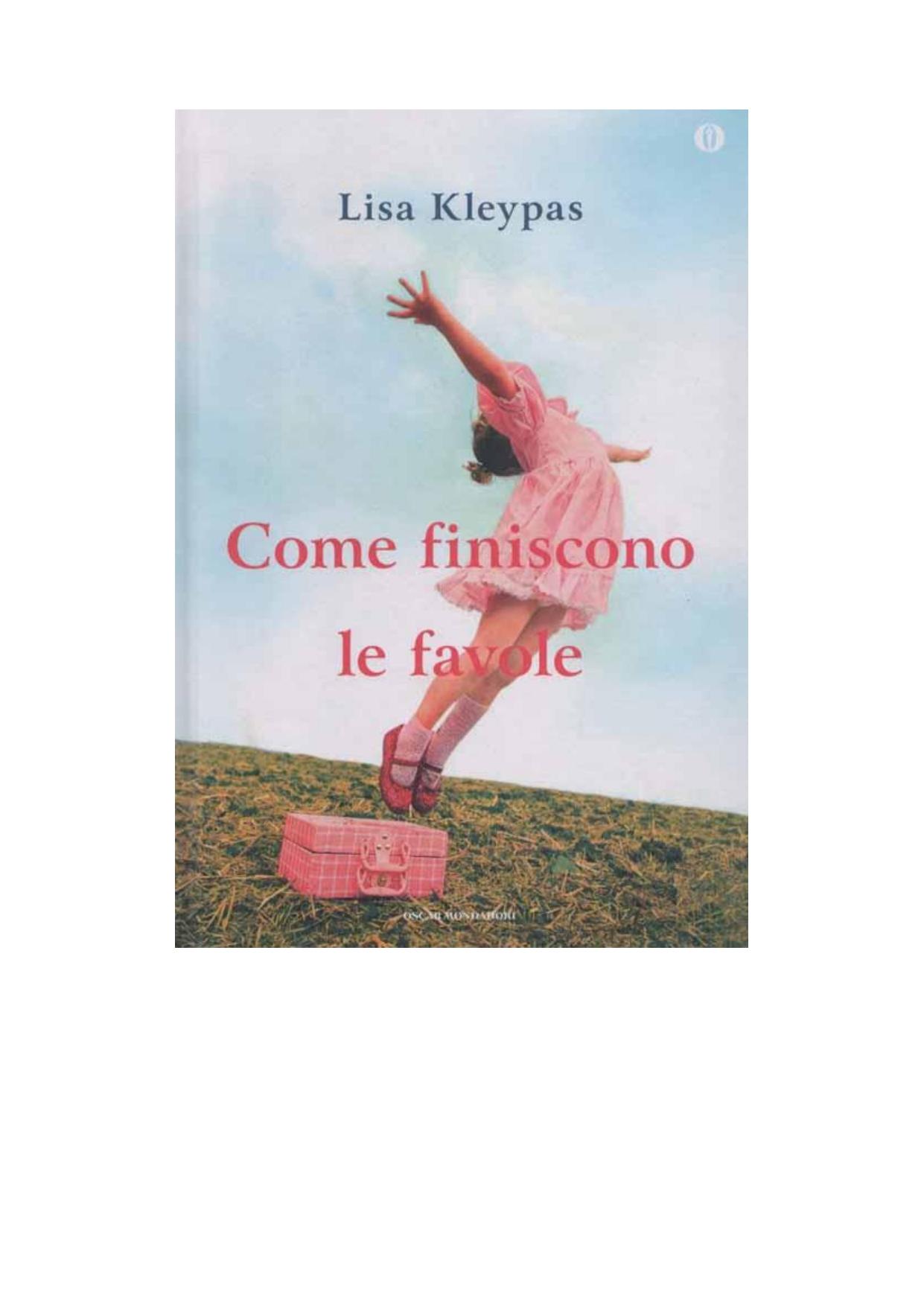 Lisa Kleypas - Come finiscono le favole by Unknow