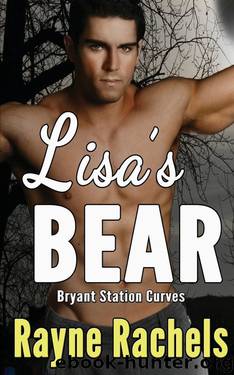 Lisa's Bear by Rayne Rachels