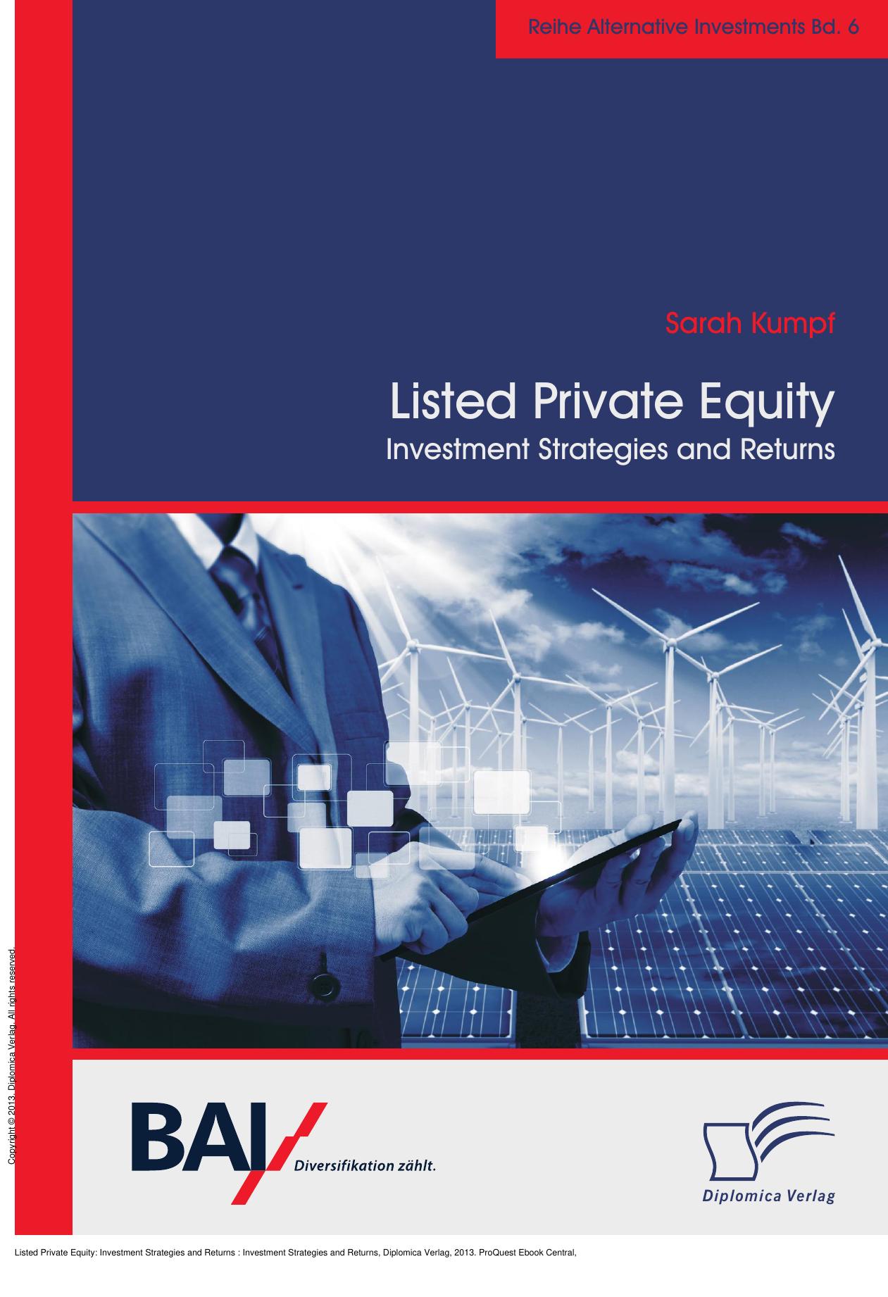 Listed Private Equity: Investment Strategies and Returns : Investment Strategies and Returns by Sarah Kumpf