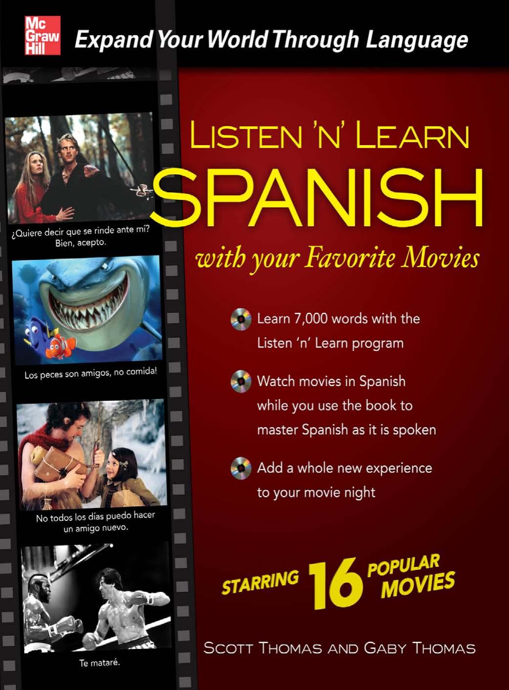 Listen 'n' Learn Spanish with Your Favorite Movies (Listen N Learn) by Scott Thomas Gaby Thomas