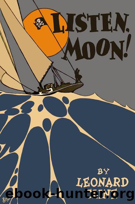 Listen Moon! by Leonard Cline