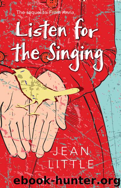 Listen for the Singing by Jean Little