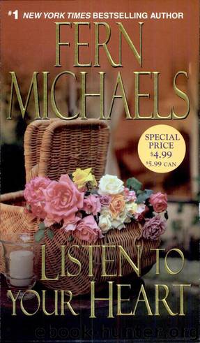 Listen to Your Heart by Fern Michaels
