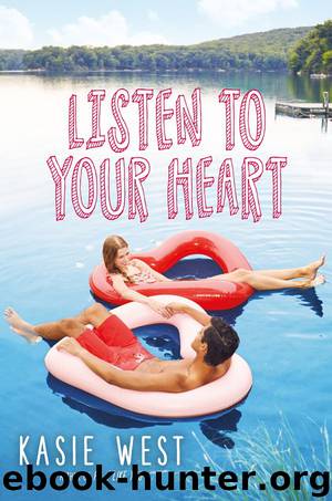 Listen to Your Heart by Kasie West