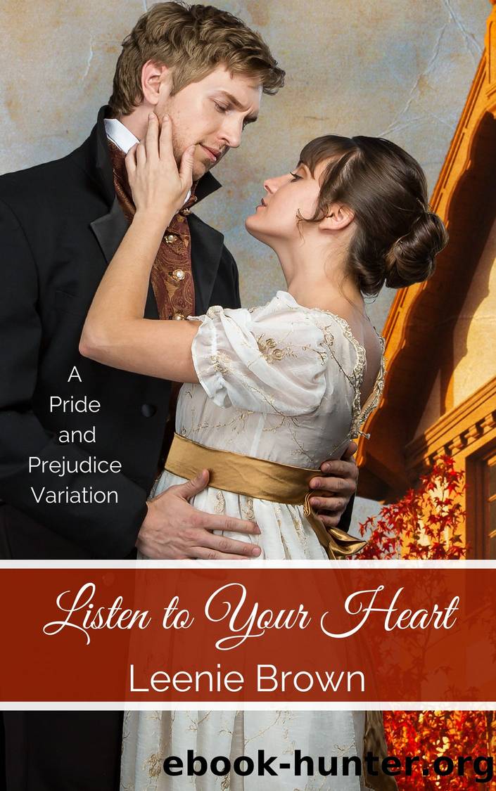 Listen to Your Heart by Leenie Brown