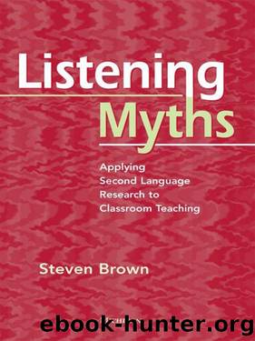 Listening Myths by Steven Brown