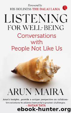 Listening for Well-Being by Arun Maira