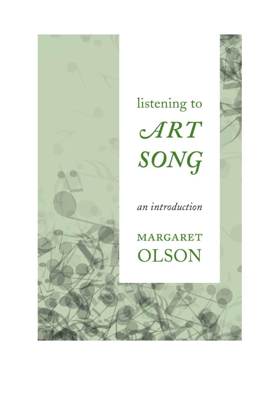 Listening to Art Song : An Introduction by Margaret Olson