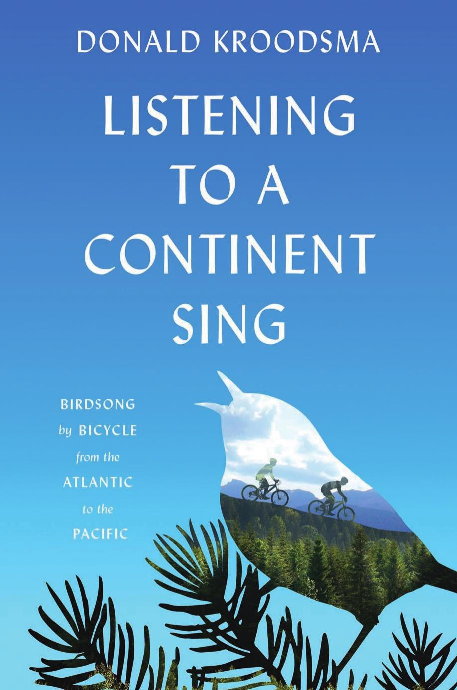 Listening to a Continent Sing by Donald Kroodsma