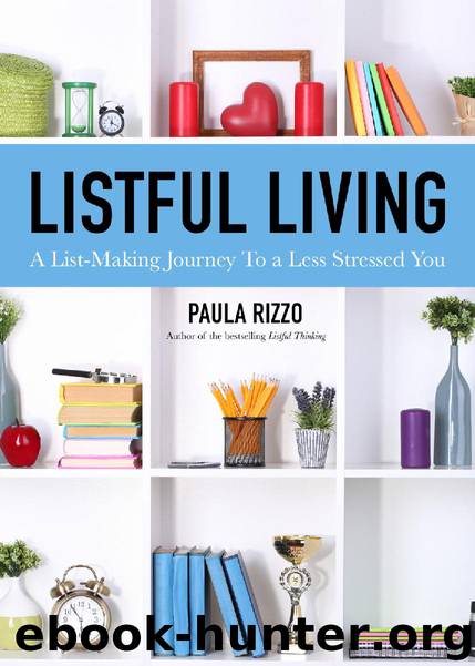 Listful Living by Paula Rizzo