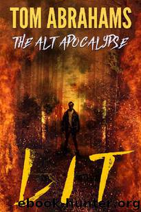 Lit by Tom Abrahams